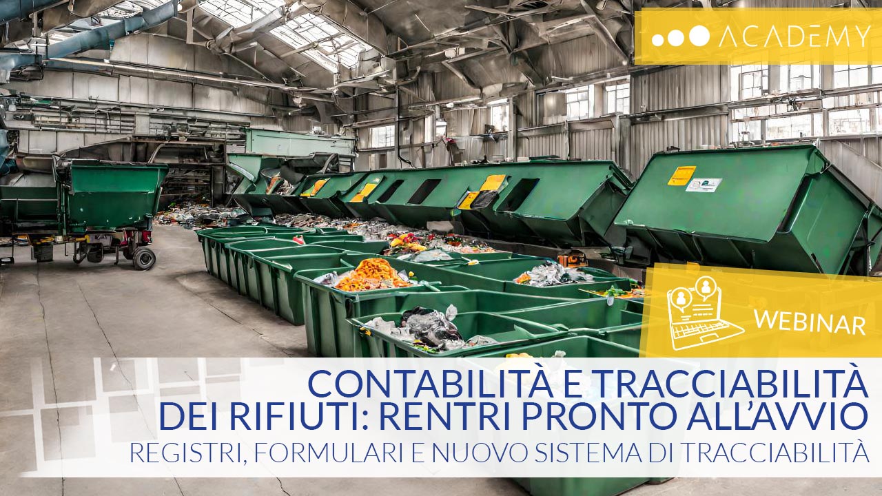 WEBINAR – Contabilità e tracciabilità dei rifiuti: RENTRi pronto all’avvio. Registri, formulari e nuovo sistema di tracciabilità